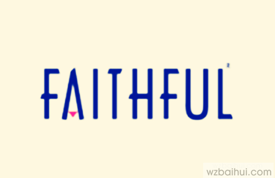 FAITHFUL